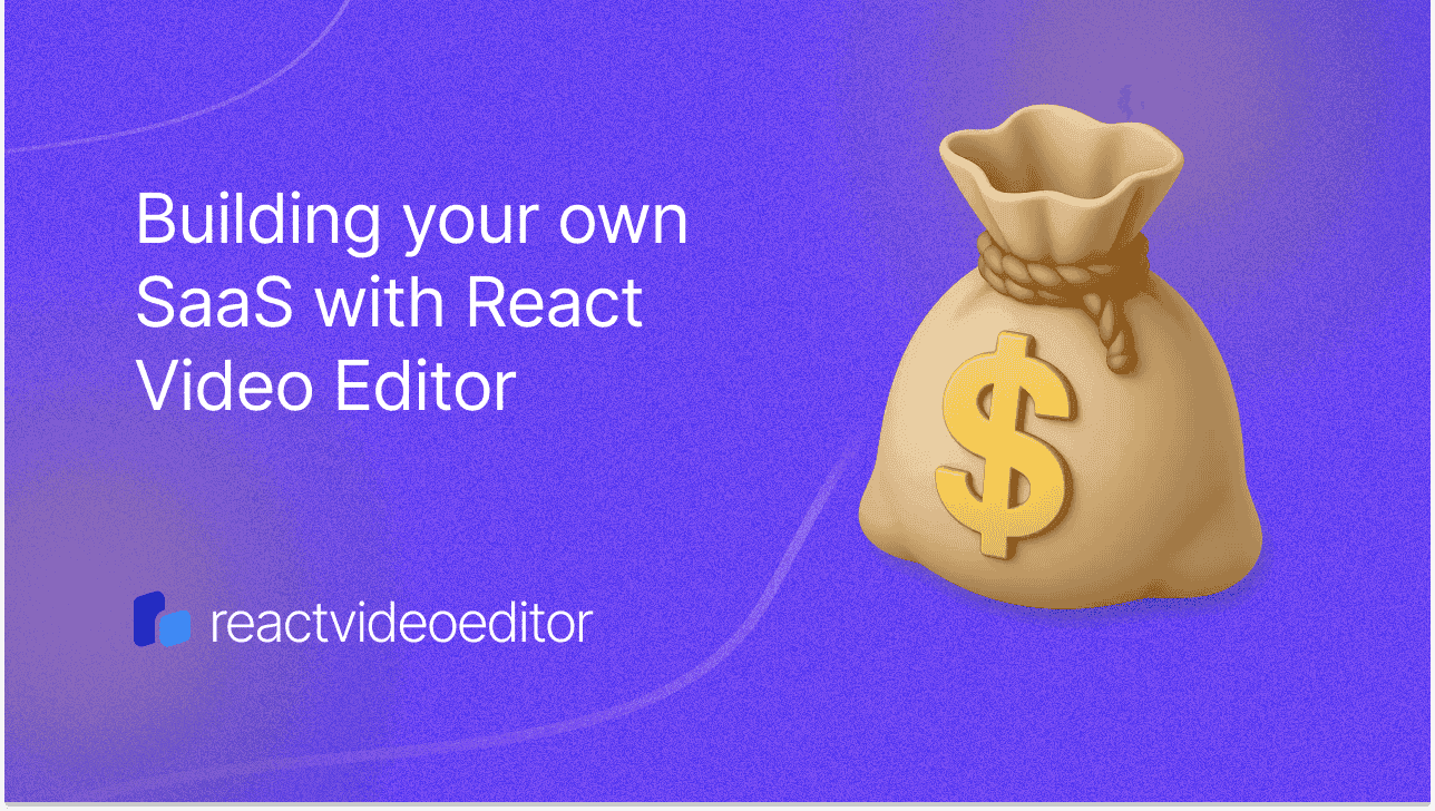 React Video Editor for SaaS